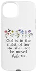 Coque pour iPhone 15 Plus God is in the Midst of Her She Will Not Be Moved Psalm 46:5