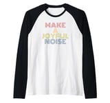 Make A Joyful Noise retro vintage Raglan Baseball Tee