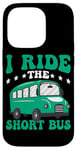 iPhone 14 Pro I Ride The Short Bus ------ Case