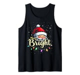 Merry And Bright Christmas Lights Xmas for Men Women Lover Tank Top