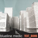 Blueline Medic  Text Bomb  CD