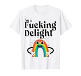 First of all I'm a Fucking Delight Sarcastic Angry Guy Funny T-Shirt