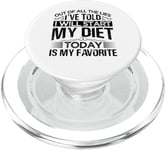 Out Of All The Lies, I've Told I Will Start My Diet Today PopSockets PopGrip for MagSafe