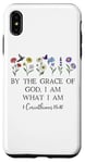 Coque pour iPhone XS Max By the Grace of God I am What I Am Verse 1 Corinthians 15:10