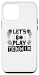 Coque pour iPhone 12 mini Let's Go Play Tennis – Amusant amateur de tennis