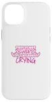 Coque pour iPhone 14 Plus Not My Sweat It's My Body Crying Funny Workout Gym