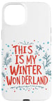 Coque pour iPhone 15 Plus C'est mon pays des merveilles de l'hiver