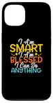 Coque pour iPhone 13 Citation « I Am Smart I m Blessed I Can Do Anything Christian »