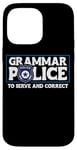 iPhone 14 Pro Max Grammar Police - To Serve And Correct Case