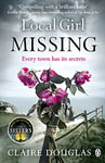 Local Girl Missing: The thrilling novel from the author of THE COUPLE AT NO 9