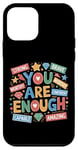 iPhone 12 mini You Are Enough Dear Person Motivational Inspiring Hope Core Case