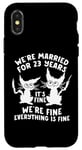 Coque pour iPhone X/XS 23rd Wedding Anniversary 23 Years Married Its Fine Cat Funny