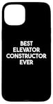 iPhone 15 Plus Best Elevator Constructor Ever Case