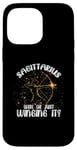 Coque pour iPhone 14 Pro Max SAGITTARIUS WISE OR JUST WINGING IT?