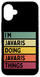 Coque pour iPhone 16 Plus I'm Javaris Doing Javaris Things Funny (nom personnalisé)