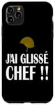 Coque pour iPhone 11 Pro Max Militaire J'ai glissé chef phrase drôle film culte français