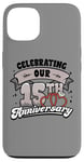 iPhone 13 15th Wedding Anniversary Celebrating 15 Years Matching Gift Case