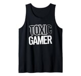 Toxic Gamer - Funny Video Game Rage Lover Tank Top