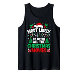 To Watch All The Christmas Movies Funny X-mas Holiday Tank Top