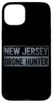 iPhone 15 Plus Funny UFO Drone Humor New Jersey Drone Hunter Drone Case