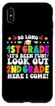 iPhone XS Max So Long 1st Grade Look Out 2nd Grade Here I Come Graduation Case