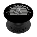 See you in Valhalla Vikings Thor Berserker Odin PopSockets Adhesive PopGrip