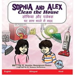 Sophia and Alex Clean the House (inbunden, hin)