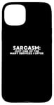 iPhone 15 Plus Funny Quote Sarcasm Just One Of The Many Services I Offer Case