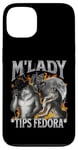 Coque pour iPhone 13 M'Lady Tips Fedora Funny Cringe Werewolf Meme Bootleg