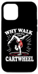 Coque pour iPhone 12/12 Pro Pourquoi marcher quand vous pouvez faire de la gymnastique en roue libre