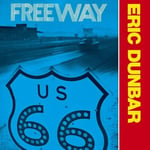 Eric Dunbar  Freeway  LP/Vinyl