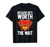 He Is Worth The Wait Husband Boyfriend Jail Prisoner Inmate T-Shirt