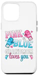 iPhone 13 Pro Max Pink Or Blue Grandmom Loves You Boxing Gender Reveal Party Case