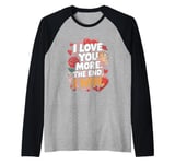 Funny Girlfriends Love - I Love You More Wife Raglan Baseball Tee