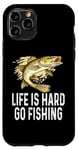 Coque pour iPhone 11 Pro Drôle de doré jaune Life Is Hard Go Fishing disant Jumping Fish