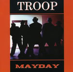 Troop  Mayday  CD