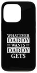 iPhone 13 Pro Kink of the Jungle Whatever Daddy Wants BDSM Kink Novelty Case