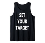 Set Your Target Goal Setting Tank Top