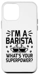 Coque pour iPhone 12 mini Je suis un barista Quel est votre café expresso superpuissant