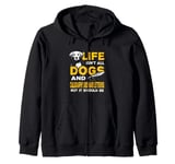 Funny Life Isn't All Dogs And Calligraphy And Hand Lettering Zip Hoodie