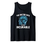 Funny The Doctor Says Calligraphy and Hand Lettering Lover Tank Top