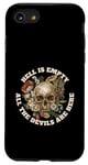 iPhone SE (2020) / 7 / 8 Hell is Empty All the Devils are Here - Shakespeare Quote Case