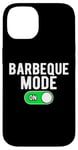 Coque pour iPhone 14 Barbeque Mode On