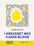 I Køkkenet Med Karen Blixen (Storskrift) | Signe Wulff | Språk: Dansk