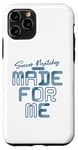 iPhone 11 Pro Soccer Matches Were Made For Me - Funny Soccer Player Case