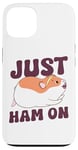 iPhone 13 Cute Hamster Just Ham On Case