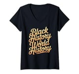 Womens Black History Is World History Black History Month 2025 V-Neck T-Shirt