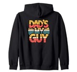 Dad's My Guy Zip Hoodie