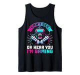 Can't See Or Hear You I'm Gaming VR Gamer Gorilla Headset Tank Top