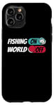 iPhone 11 Pro Fisherman Angling Angler Fishing On World Off Case